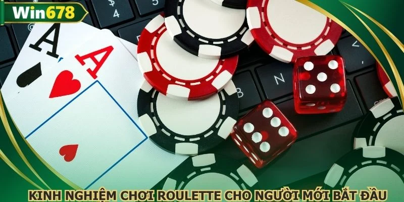 Kinh nghiệm chơi Roulette cho người mới bắt đầu