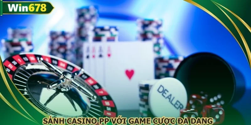 Sảnh casino PP với game cược đa dạng